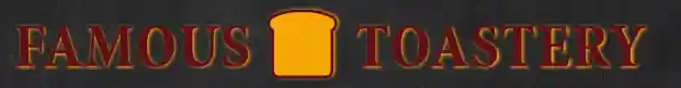 Famous Toastery